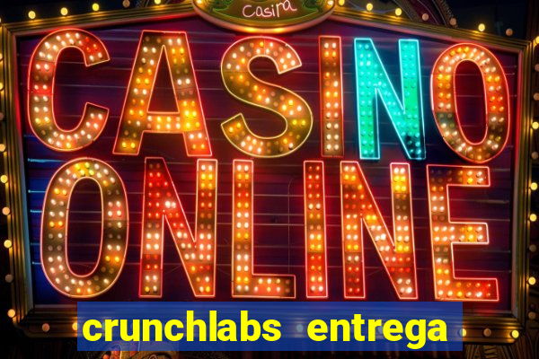 crunchlabs entrega no brasil